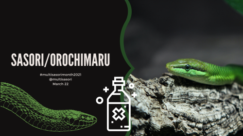 justanotherblonde:multisasori:MARCH  22nd -PAIRING: Sasori/OrochimaruAO3 COLLECTION2021 RULES & 