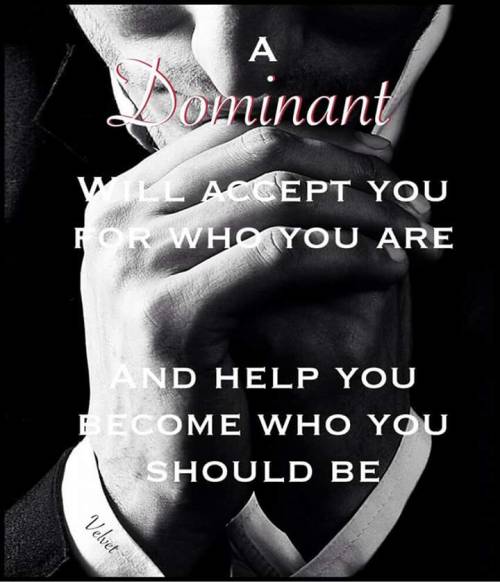 Remember though, if you are not comfortable with what a Dominant is trying to do with you, you are ALWAYS allowed to safe word.A Good Dominant will always respect that.The problem is there are many Dominants who are not good ones.