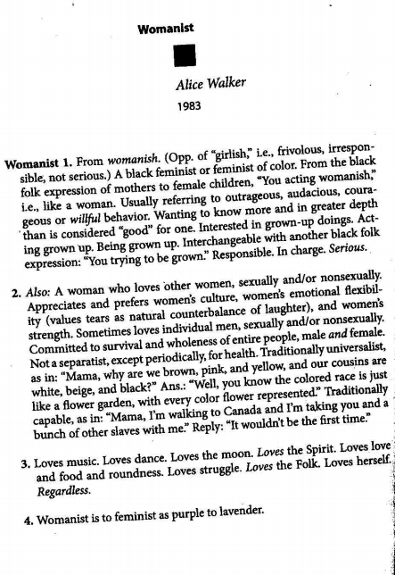 thebodegaproject:
“ Womanist - by Alice Walker
”