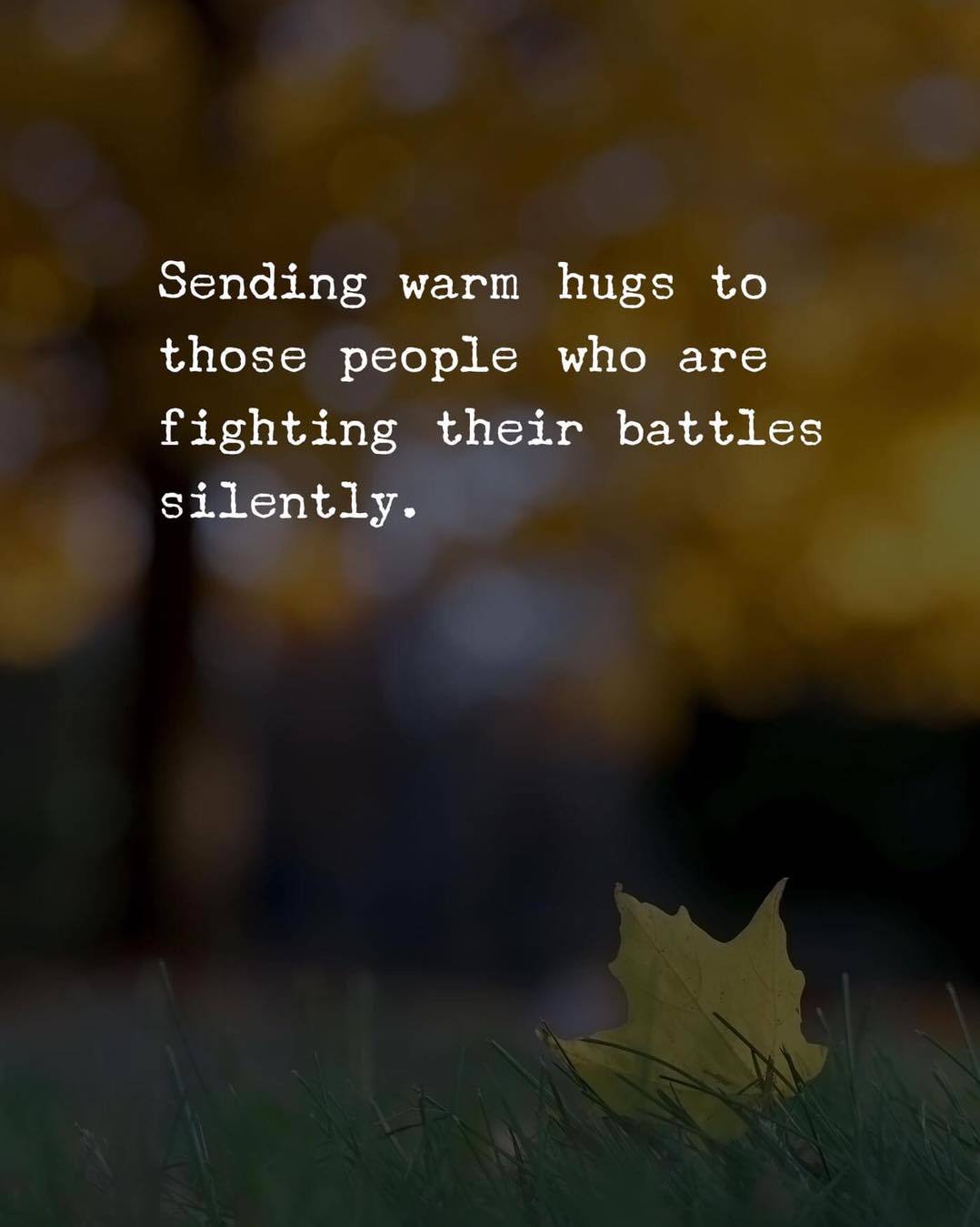 Quotes 'nd Notes - Sending warm hugs to those people who are ...
