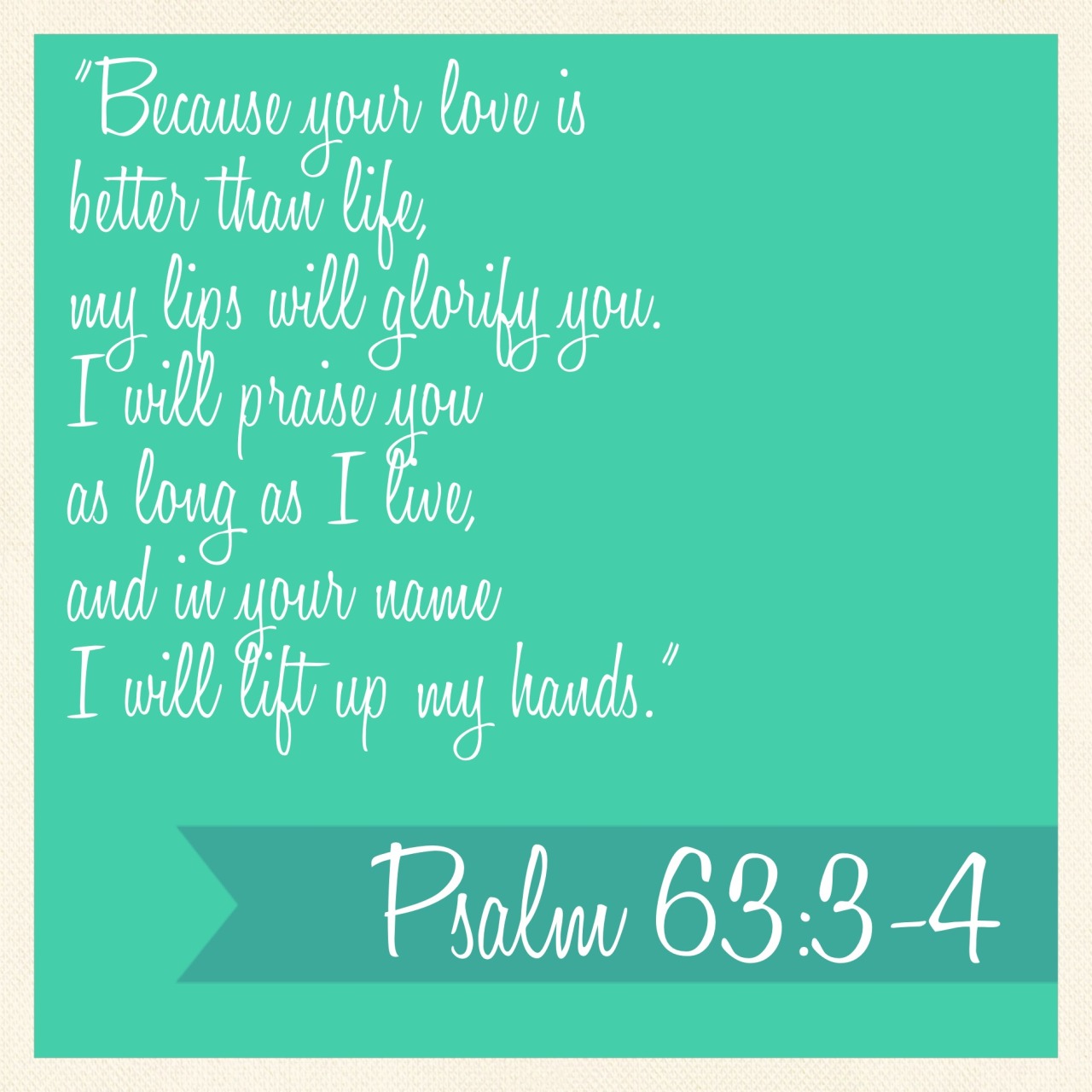 Psalm 63:3-4