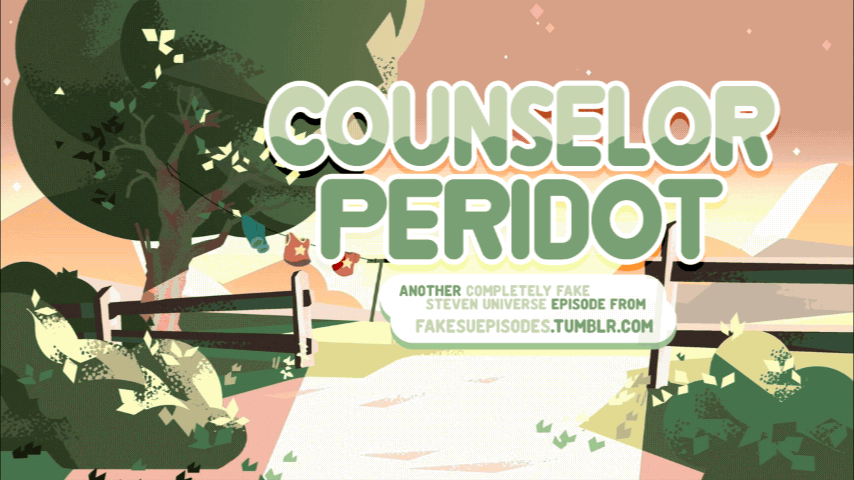 fakesuepisodes:  Counselor Peridot Steven is impressed with Peridot’s devotion