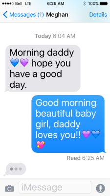 mommymeghan:  leifthemighty:  My baby girl sent me this first thing this morning💜💙 Daddy loves you so much @mommymeghan  Daddy ☺️☺️