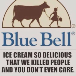 shaudo:  amerigoilluminatusx:  officialfist:   amerigoilluminatusx:  What???  3 people died and 7 became ill after eating blue bell due to the bacteria listeria being found in several machines. Most people’s immune systems shrugged it off but people