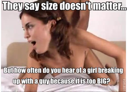 itfeltnice:  They say size doesn’t matter… but how often do you hear of a girl