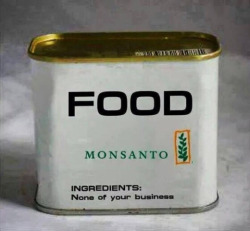 organicfoodnogmo:  Yeah right