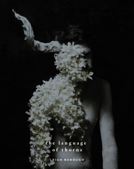victorevlae:Love speaks in flowers.   Truth requires thorns.