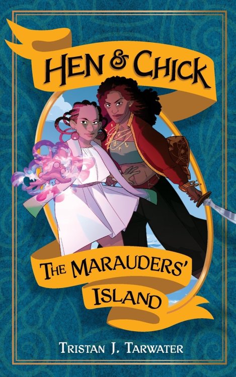 superheroesincolor:  The Marauders’ Island (Hen & Chick) Volume 1 (2016)    “Azria is a mage of Miz, trained to wield the magic her country is famous for. When her estranged mother, alleged pirate Captain Apzana of the Hen & Chick, shows up