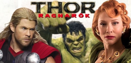 superherofeed: CATE BLANCHETT Confirmed For THOR: RAGNAROK As A Villain! DO WE HAVE AN AMORA?