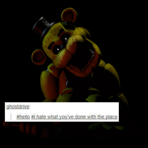 incorrect-fnafquotes:~Fluffles