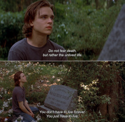 anamorphosis-and-isolate:  ― Tuck Everlasting (2002)Tuck: Do not fear death, but rather the unlived life. You don’t have to live forever. You just have to live. 