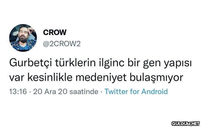 CROW @2CROW2 Gurbetçi...