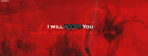 toukaahs-deactivated20150629:  "just this once , I will Accept you." 