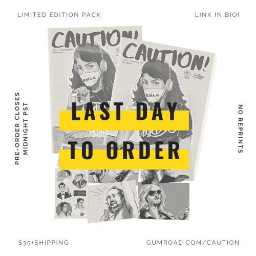 Hello! Today is the last day to order the Physical Caution Zine Pack. We still need a few more inter