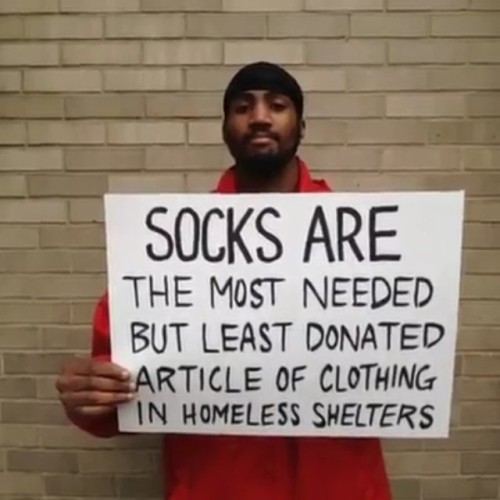 betterthandarkchocolate:thelipstickontherim:Bring socks!!!! #homeless #donate #homelessnessAs are to