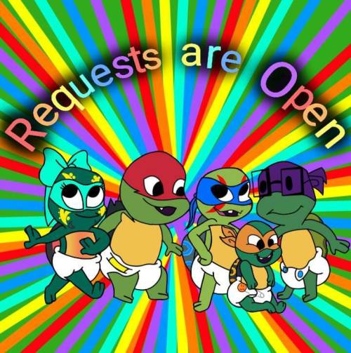 Rise Requests Are Open! I Enjoy Drawing The Turtles, Especially As Babies And Small Children.