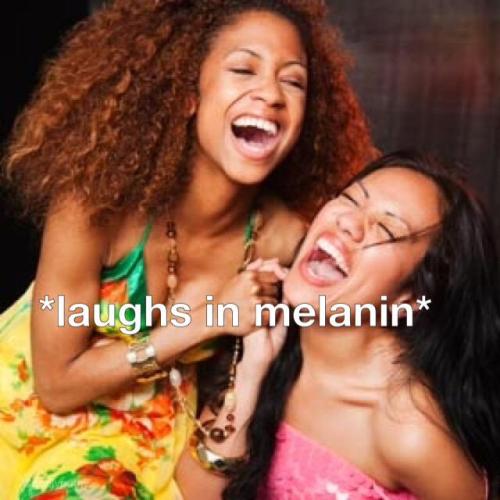 hervacationh0me:godess-shaba:kzaketchum:iamslappd:☕ this tea tho Laughs in melanin“Every girl&