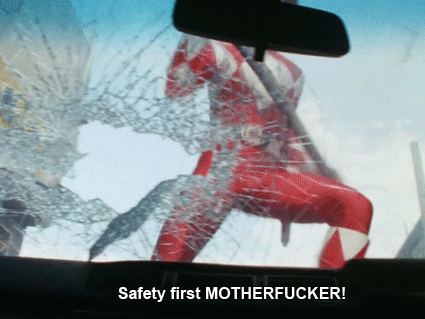 crazystomper:  Safety First… or an angry power ranger will come and kill you 