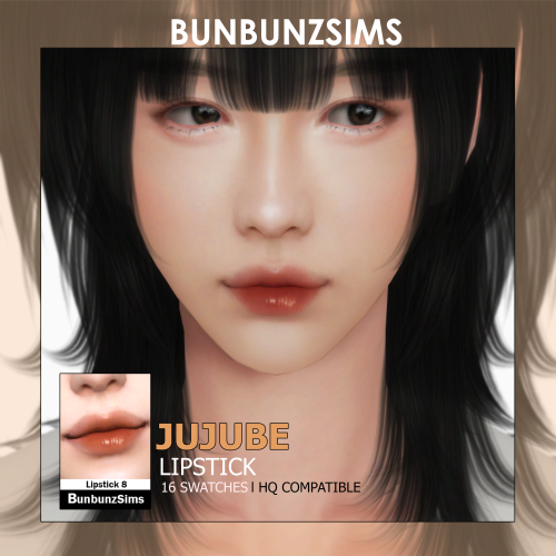 bunbunzsims1:Jujube lipstick ✿ 16 SwatchesMakeup category 16 SwatchesHQ/nonHQ versionDownload here [