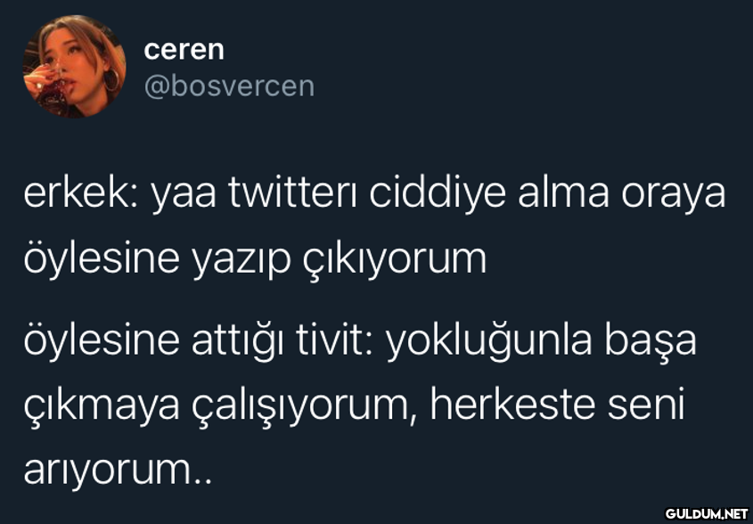 ceren @bosvercen erkek:...