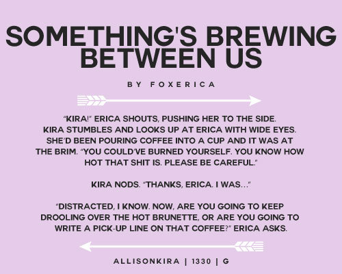 twfemslashficrec: something’s brewing between us by foxerica