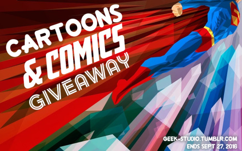 geek-studio:Here is Giveaway #2 of 3 and this one is Cartoons &amp; Comics!There will be one win