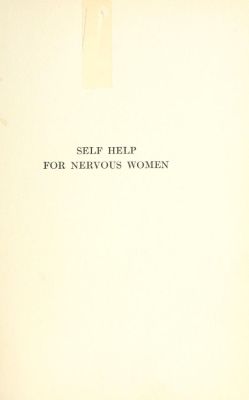 nemfrog:  Title page _Self help for nervous