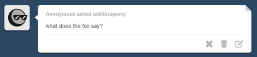 asklibrapony:  “what does the fox say?” - Anon  Puppets.  XD