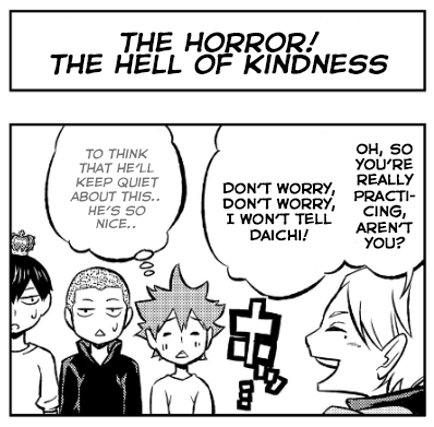 kurasuchi:  THE HORROR! THE HELL OF KINDNESSfrom Let’s! Haikyuu!? Chapter 4by retsu