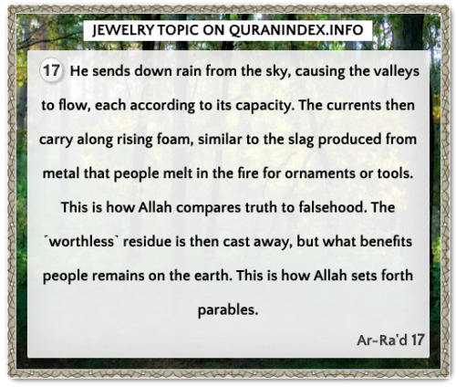 Discover Quran Verses about #Jewelry @ https://quranindex.info/search/jewelry [13:17] #Quran #Islam