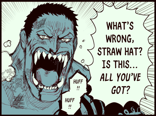 Black and white artwork of Charlotte Katakuri inspired by the manga. His mouth is wide open with canine-esque teeth bared, screaming "what's wrong straw hat? is this....all you've got?" with huffing sound effects. He looks beat up but his eyes are full of fury.