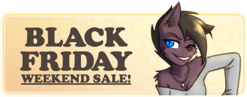 ketirz:I’m havin’ a big fat Black Friday - Cyber Monday commission sale!  You can save coin without 