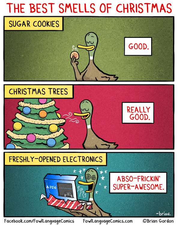 fowllanguagecomics:  Wishing you the best of smells this Christmas! 