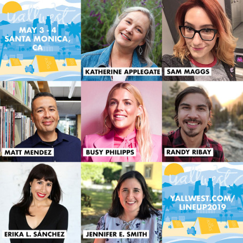We’ve got some exciting new additions to the YALLWEST lineup:Katherine Applegate, Sam Maggs, M