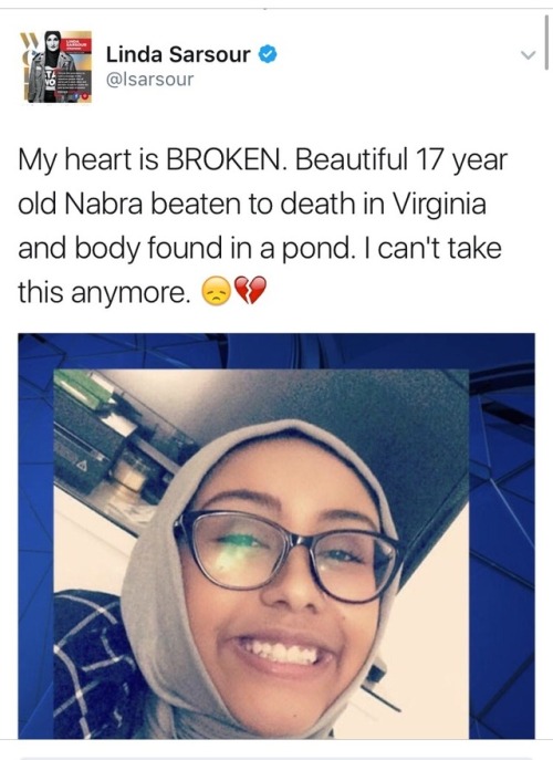 merkwelt:ben-v99:weavemama:Nabra, 17 years old, was walking to a mosque before she was murdered… Pol