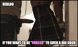 iwanttobeasissywhore: yeskattysissy: Yees I want i would love to be forced…give me no choices 