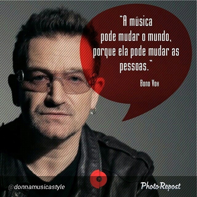 By @donnamusicastyle “#BonoVox #U2 #Frases #Music... - 30 Seconds To Heaven