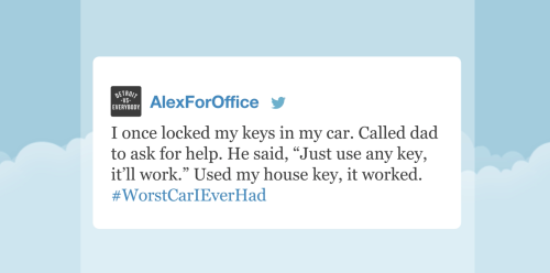 tastefullyoffensive:  Video: Tonight Show Hashtags: #WorstCarIEverHad  Lol!  This brings back memories of a couple cars I’ve owned.  Sam, my 92 Saturn SL1, had a leaky roof, rattling parts that needed an occasional whack back into place, a saggy