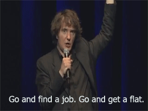 mydwynter:  mazarin221b:  banditbrineshrimp:  personifyingchaos:  Dylan Moran on