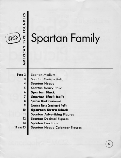 Spartan Family 1953 :: New Jersey :: American Type Founders A type specimen for ATF’s Spartan Family. Spartan was designed as a response to the popularity of Futura.
• Language: English