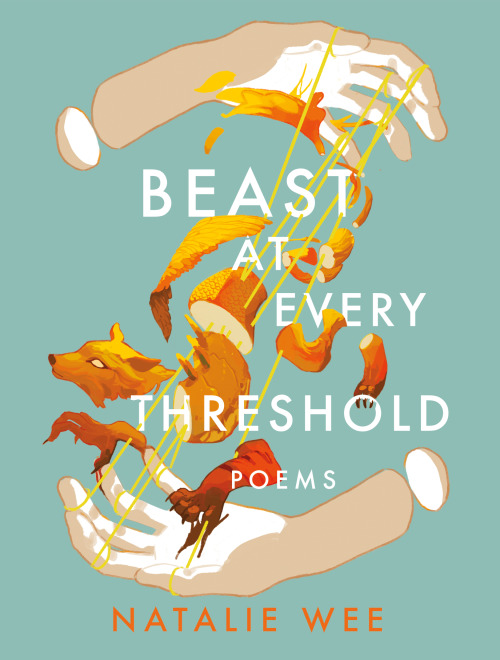 natalieweepoetry:Here’s an exclusive cover reveal of Beast At Every Threshold, which will