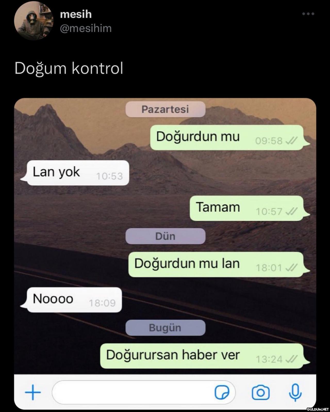 mesih @mesihim Doğum...