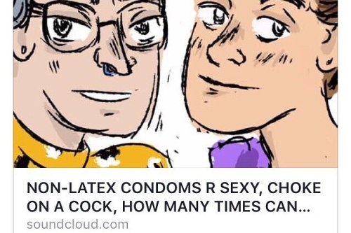 non latex condomsno time like the present to catch up on the podcasts of the past .....#queer #queer