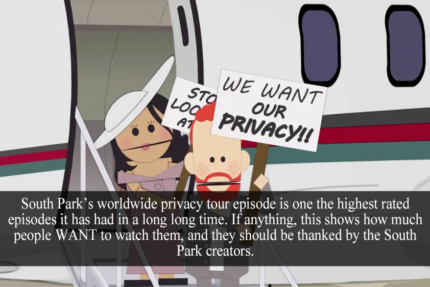 Royal-Confessions — “South Park's worldwide privacy tour episode is