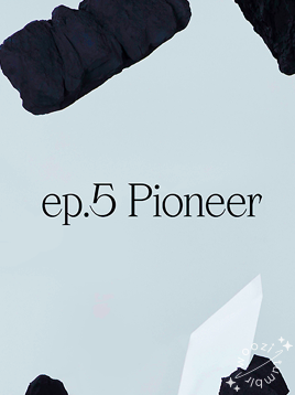 Ep. 5 — PioneerSEVENTEEN