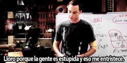 frasesrealidad:  Sheldon&lt;3