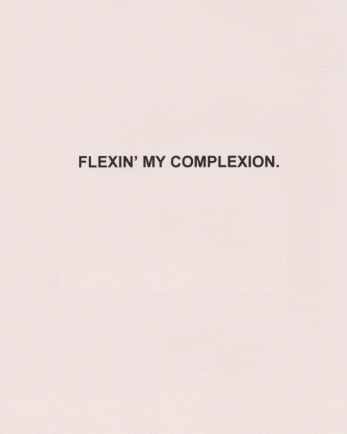 kameelahwrites:STRAIGHT FLEXIN’/Flexin’ My Complexion // Kameelah Janan Rasheed // www.kameelahr.com