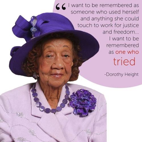 “Happy Birthday to civil rights and women’s rights activist Dorothy Height! Born in 1912, Height ded