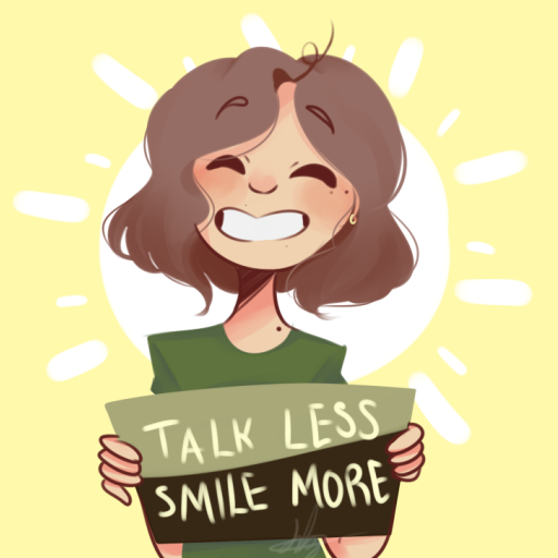 Talk less, Smile more