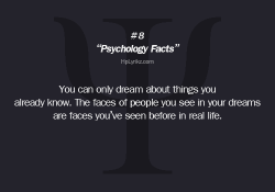 hplyrikz:  More Psychology facts Here 